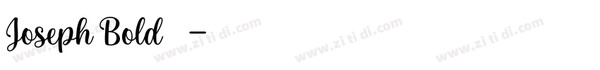 Joseph Bold字体下载字体转换